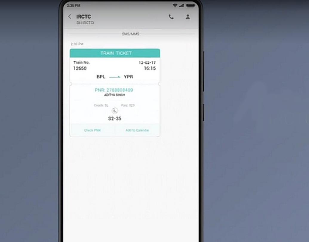 ফোনের মেসেজ অপশনে গেলে পাবেন আইআরসিটিসি-র কার্ড। ভারতীয় রেলের সময়সূচি দেখা, টিকিট বুকিং সবই করা যাবে এই অ্যাপ দিয়ে। কার্ডে থাকবে ‘অ্যাকশন বাটন’। এই বাটনে ক্লিক করলে ভারতীয় রেলের যাবতীয় তথ্য আপনার হাতের মুঠোয় চলে আসবে।
