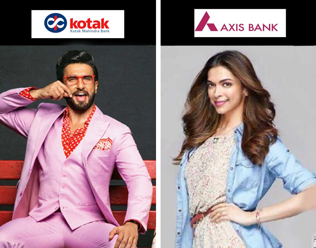 রণবীর কোটাক মাহিন্দ্রা ব্যাঙ্কের ব্র্যান্ড অ্যাম্বাসাডর। এ দিকে, দীপিকা বিজ্ঞাপনে বলছেন অ্যাক্সিস ব্যাঙ্কের গ্রাহক হতে।