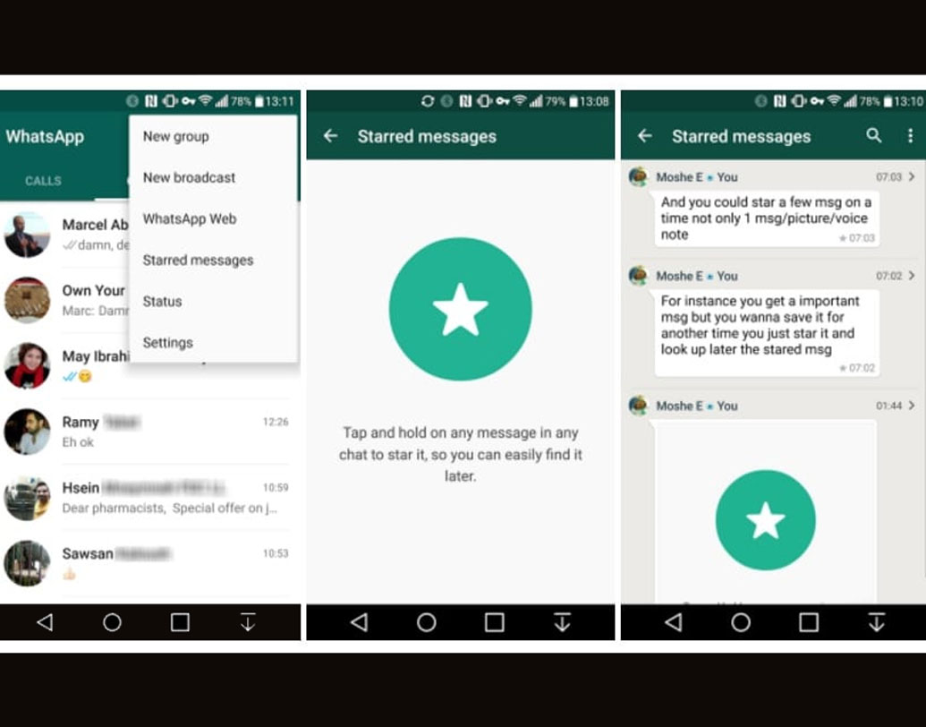 মেসেজ বুকমার্ক করা: নির্দিষ্ট মেসেজে গিয়ে ক্লিক করে ‘স্টার মার্ক’ করা যাবে। হোয়াটসঅ্যাপে গিয়ে ‘মেনু’ বাটনে ক্লিক করলে ‘স্টার’ মেসেজ পাওয়া যাবে। মেসেজে গিয়ে সিলেক্ট করে স্টার ক্লিক করে বুকমার্ক সরানোও যাবে।