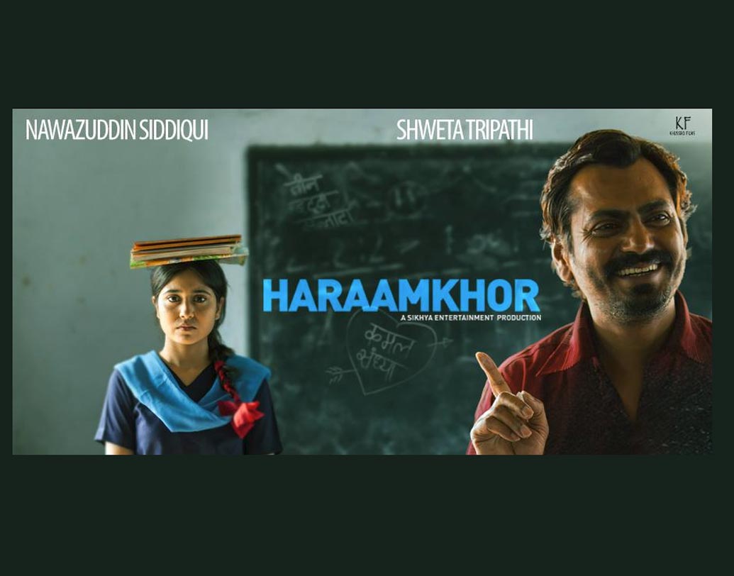 হারামখোর: ছবিটির নাম নিয়েই এক সময় সেন্সর বোর্ডে তুমুল বিতর্ক হয়। সব ডামাডোল কাটিয়ে ২০১৭ সালের ১৩ জানুয়ারি মুক্তি পায় নওয়াজউদ্দিন সিদ্দিকি এবং শ্বেতা ত্রিপাঠী অভিনীত ‘হারামখোর’। উত্তর ভারতের একটি ছোট্ট গ্রামে একজন বিবাহিত শিক্ষকের প্রেমে পড়া এক কিশোরীর গল্প নিয়েই আবর্তিত গোটা ছবিটি। নিউইয়র্ক আন্তর্জাতিক চলচ্চিত্র উৎসবে প্রিমিয়ার হয় এই ছবির এবং সেখানেই নজরকাড়া পারফরম্যান্সের জন্য সেরা অভিনেতার শিরোপা পান নওয়াজ।