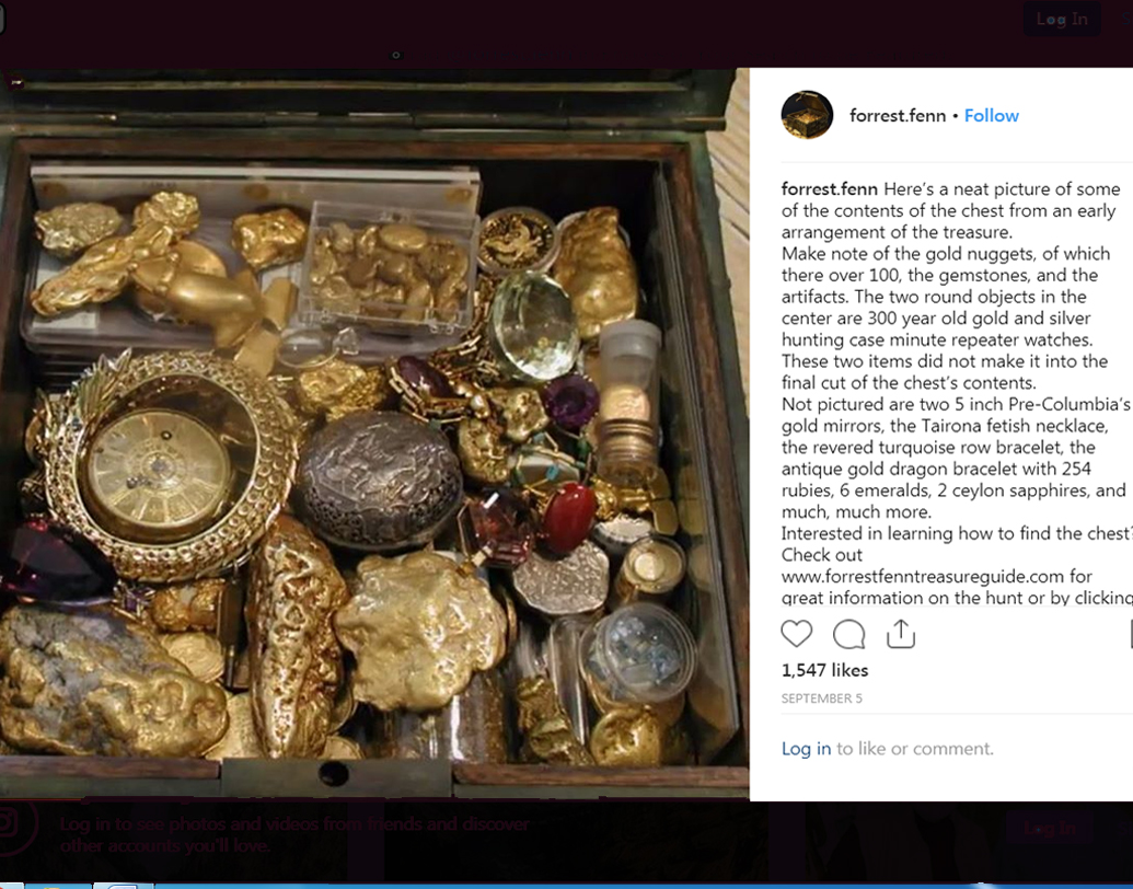 ফেনের উপর লোকজন রীতিমতো রেগেই যাচ্ছেন, কারণ তিনি ইনস্টাগ্রামে শেয়ার করেছেন, সিন্দুকে তিনি কী কী লুকিয়ে রেখেছেন। সোনার বল, ৩০০ বছরের পুরনো সোনা ও রুপোর বাক্স। কিন্তু কেউই যে খুঁজে পাচ্ছেন না।