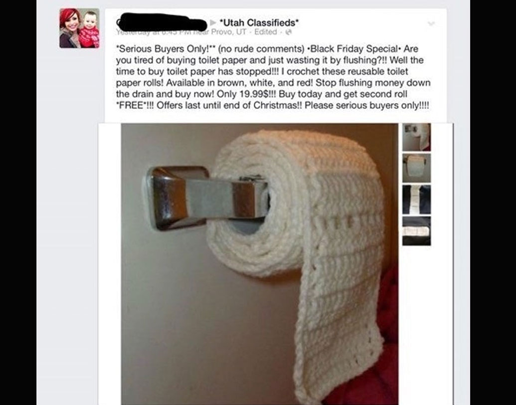 উটার এক মহিলা পুনর্ব্যবহারযোগ্য টয়লেট পেপার বিক্রির কথা জানান। টয়লেট পেপারটি খুব যত্ন নিয়ে উল ও সুতো দিয়ে বোনা একটি মাফলারের মতো দেখতে। বিভিন্ন রঙের টয়লেট পেপার বানিয়ে দেওয়ার কথাও লিখেছিলেন তিনি।