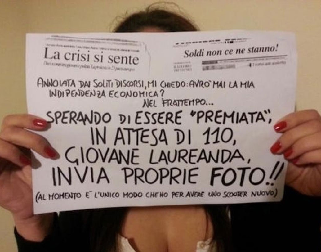 একটি ফেসবুক পেজে ইতালির এক ছাত্রী নিজের নগ্ন ছবি বিক্রির কথা জানিয়েছিলেন। আর কোনও রকম যোগাযোগ বরদাস্ত হবে না, লেখা ছিল এমনটাও। স্কুটার কেনার জন্যই এই বিজ্ঞাপন দিয়েছিলেন তিনি।
