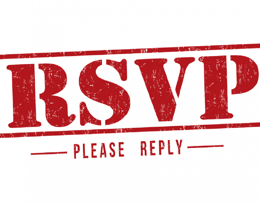 আরএসভিপি: এই অ্যাক্রোনিমের জন্য ধন্যবাদ প্রাপ্য ফরাসিদের। এর অর্থ ‘রেপন্ডেজ সিল ভো প্লেট’ বা দয়া করে উত্তর দিন।