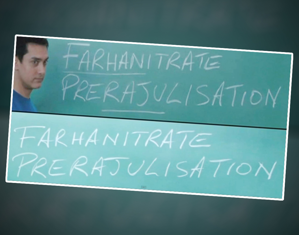বোর্ডে লেখার সময় র‌্যাঞ্চো ওরফে আমির খানের হাতের লেখা দুই দৃশ্যে বোর্ডে দু’রকম দেখায়। খুব ভাল করে লক্ষ করলেই বুঝবেন এখানেও থেকে গিয়েছে কন্টিনিউয়েশনের ভুল।