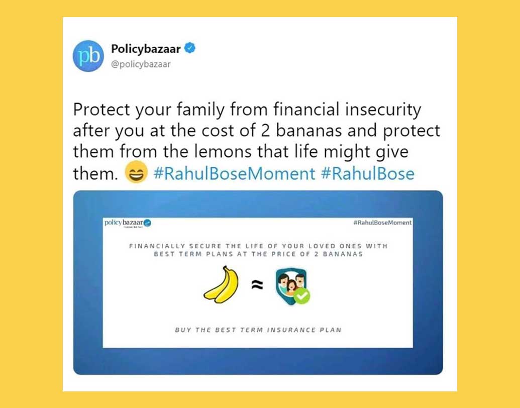 পরিবারের সুরক্ষার কথা কে না চিন্তা করে? তবে ৪৪২ টাকা দিয়ে কলা কিনবেন কেন? সেই টাকাতে বরং নিজের পরিবারের জন্য আর্থিক সুরক্ষার ব্যবস্থা করুন। এমনটাই বার্তা মিলল পলিসিবাজারের বিজ্ঞাপনে।