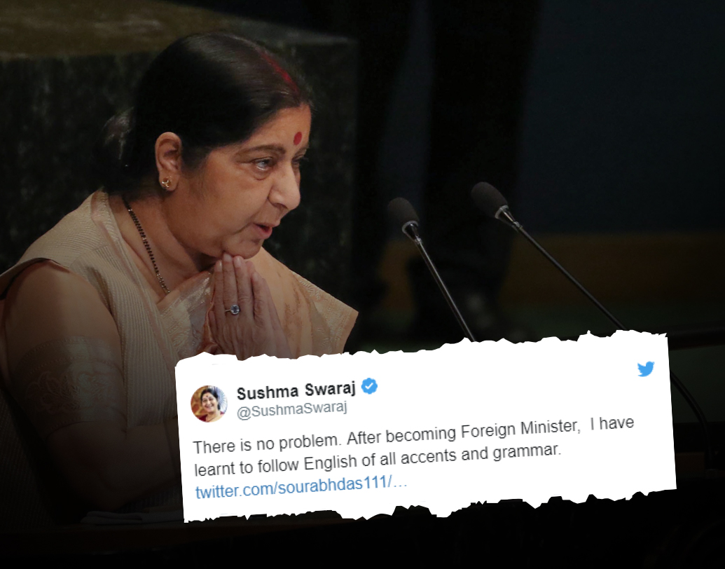 টুইটার ছিল ব্যক্তি সুষমারও অকপট জানালা। মালয়েশিয়া থেকে সুষমার সাহায্য চেয়েছিলেন এক ভারতীয়। কিন্তু তাঁর লেখায় ইংরেজিতে ভুল ছিল। তাঁকে এক বন্ধু বলেছিলেন, হিন্দি বা পঞ্জাবিতে আবার টুইট করতে। উত্তরে সুষমা বলেছিলেন, এটা কোনও সমস্যা নয়। তিনি নিজে বিদেশমন্ত্রী হওয়ার পরে ইংরেজির সব উচ্চারণভঙ্গি তাঁর কাছে বোধগম্য। টুইটেই এসেছিল সুষমার আশ্বাস।