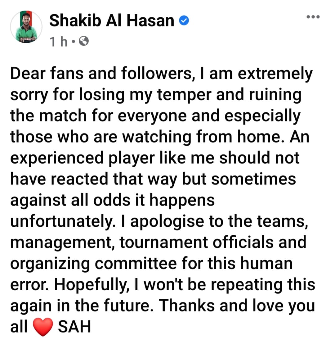 পরে অবশ্য ফেসবুকে ক্ষমা চেয়ে নেন শাকিব। 