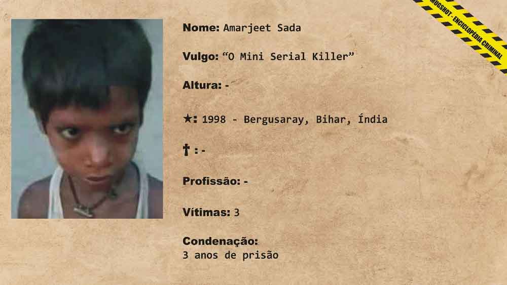 কথায় বলে শিশু-মন মানেই নিষ্পাপ। কিন্তু এই শিশু আর চার-পাঁচটা ‘সাধারণ’ বাচ্চার মতো ছিল না! মাত্র আট বছর বয়সেই একের পর এক খুন করে ভয় ধরিয়ে দিয়েছে দেশের এই খুদে। তার তীক্ষ্ণ চোখের চাহনি শিহরণ জাগাবে। দেশের সবচেয়ে ছোট সিরিয়াল কিলার অমরজিৎ সদার কাহিনি যে কোনও বড় অপরাধকেও হার মানাবে।