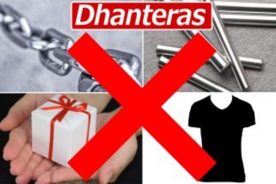 জ্যোতিষ শাস্ত্র মতে, ধনতেরসের দিনে কোনও তীক্ষ্ণ জিনিস যেমন ছুরি বা কাঁচি, কালো রঙের কোনও সামগ্রী, এবং অ্যালুমিনিয়াম ও প্লাস্টিকের জিনিস না কেনাই ভাল।