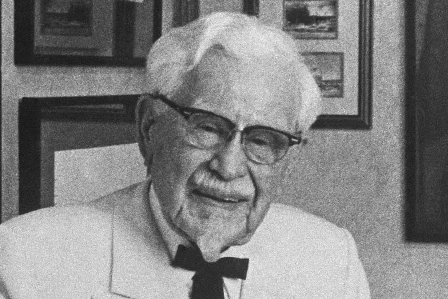 Colonel Harland Sanders A man who fails many times in life retired as billionaire
