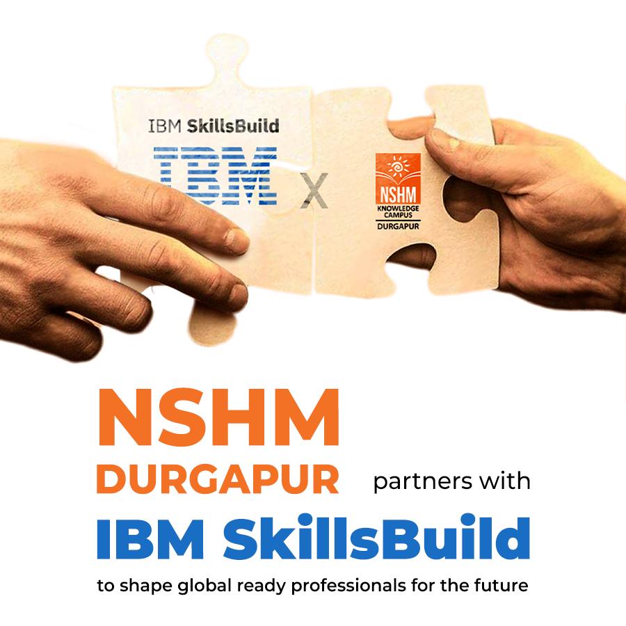 NSHM Knowledge Campus Durgapur joins hands with IBM to empower students with future-ready digital skills dgtl