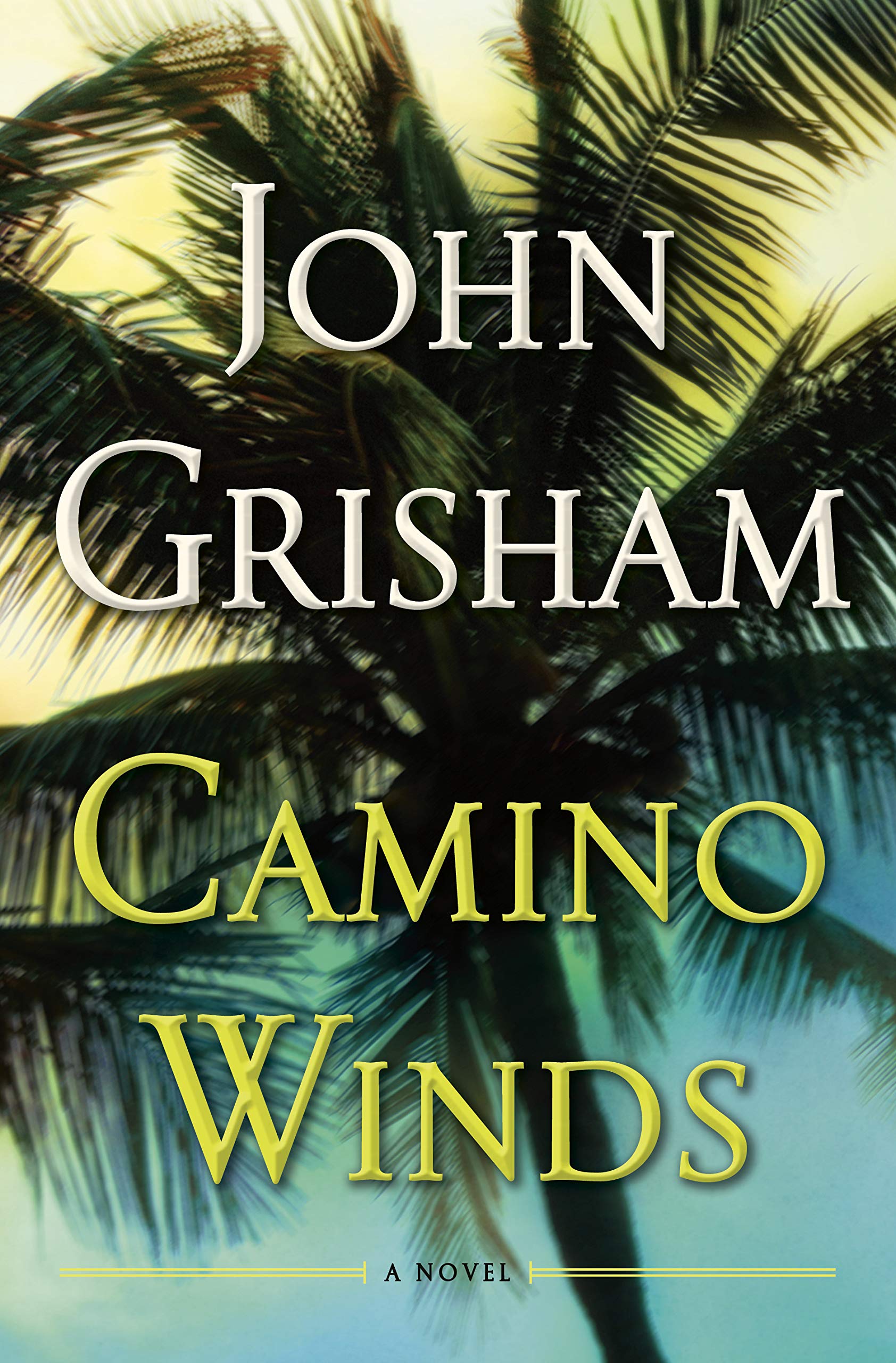 Review: Camino Winds by John Grisham, Hodder & Stoughton, Rs 399