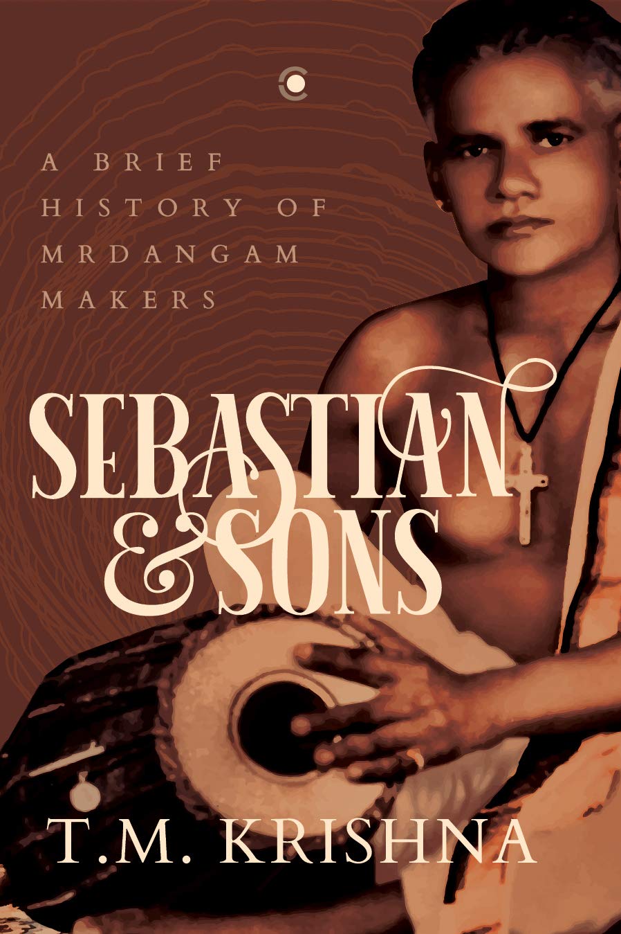 Sebastian and Sons by T.M. Krishna