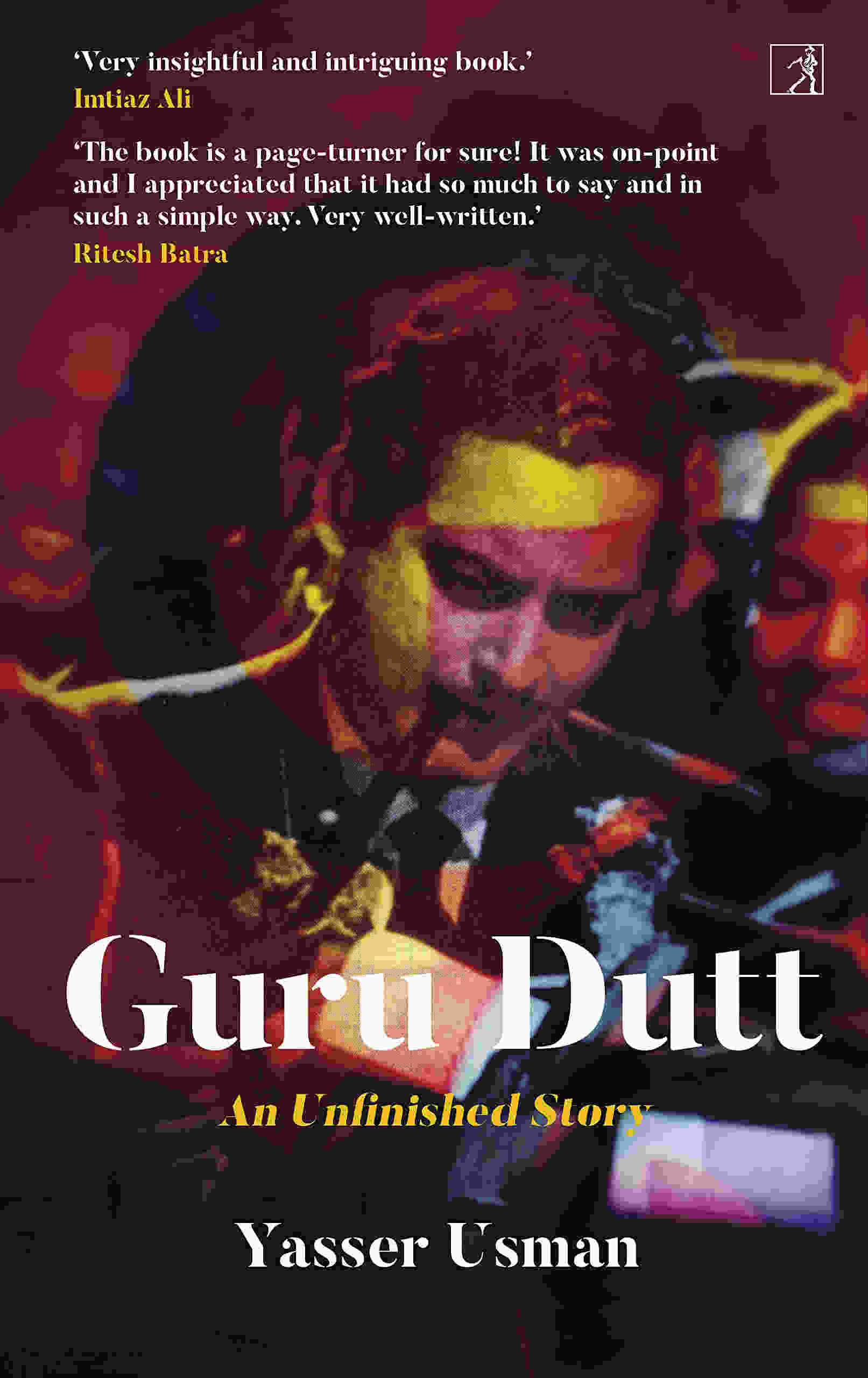 Guru Dutt: An Unfinished Story by Yasser Usman, Simon & Schuster, Rs 599