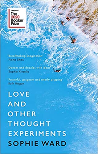 Love and Other Thought Experiments by Sophie Ward, Corsair, Rs 499