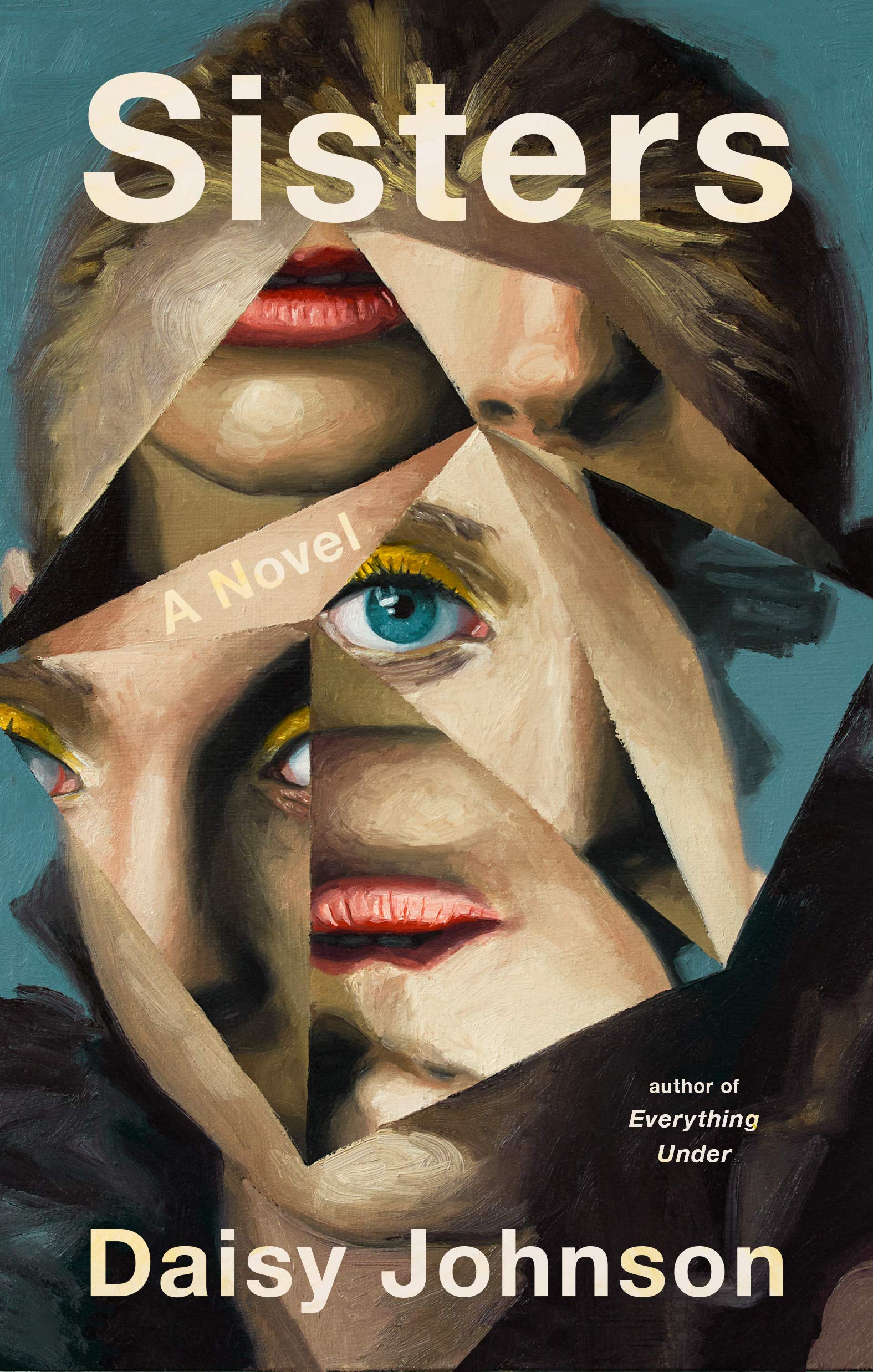 Sisters By Daisy Johnson, Riverhead, $26
