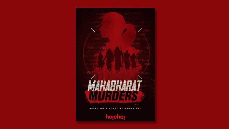 Sunday Classics: Hoichoi’s 'Mahabharat Murders' teases major drama