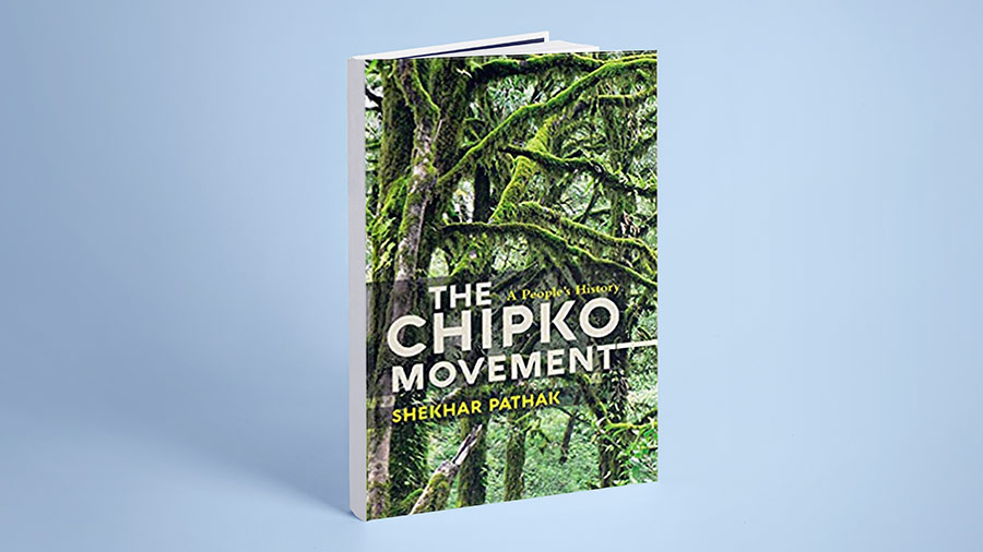 Book cover of Shekhar Pathak's 'The Chipko Movement: A People’s History'