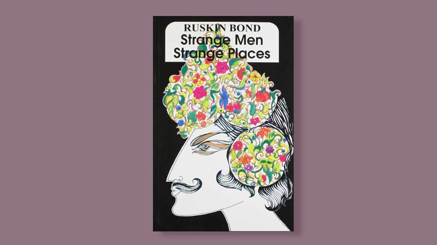 ‘Strange Men Strange Places’ by Ruskin Bond — one of the first books Guha received from his schoolmaster at The Doon School