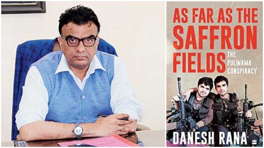 (L-R) Danesh Rana; On the third anniversary of the Pulwama terror attacks in J&K, HarperCollins India published a definitive account of the conspiracy that unfolded before and after it — As Far as the Saffron Fields: The Pulwama Conspiracy (Rs 599)