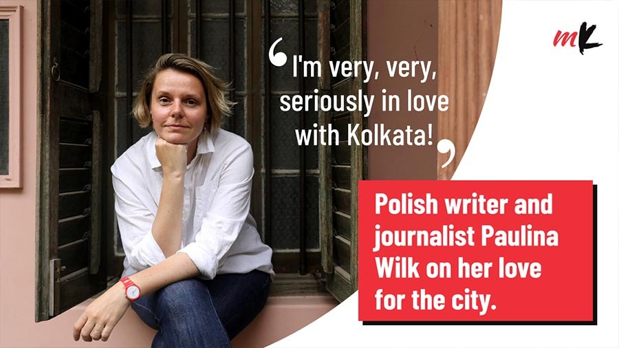 Kolkata is intense and elegant, welcoming and charming: Paulina Wilk