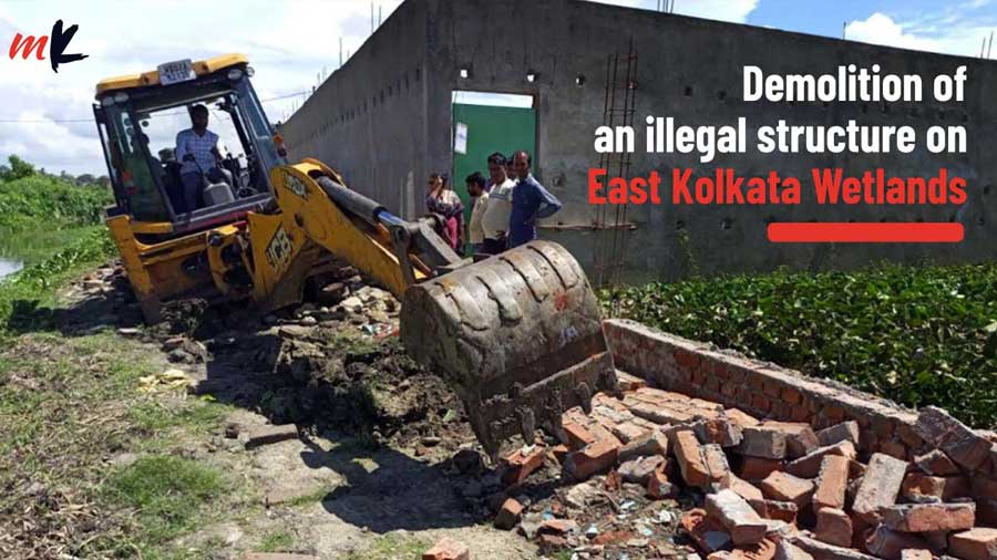 Illegal construction demolished on East Kolkata Wetlands