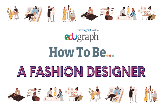 A webinar on How To Be a Fashion Designer was conducted by The Telegraph Edugraph on March 14. 
