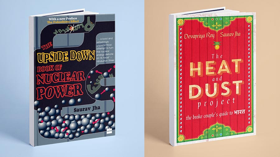 Saurav Jha’s previous books — 'The Upside Down Book Of Nuclear Power' and 'The Heat and Dust Project' 