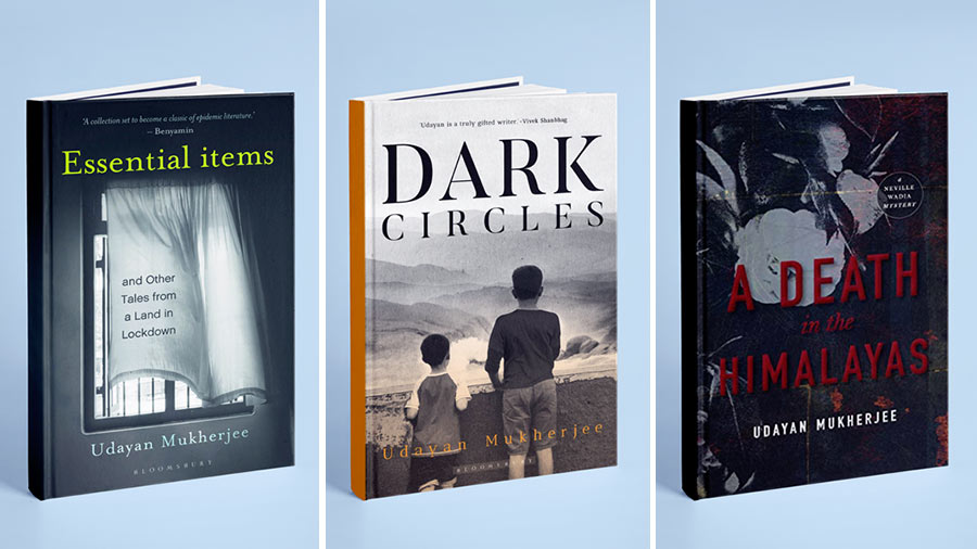 Some books by  Udayan Mukherjee: ‘Essential Items’, ‘Dark Circles’ and ‘A Death in the Himalayas’