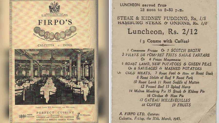 In its heyday, Firpo’s was only second in popularity to Peliti’s Restaurant of Dalhousie Square. (Right) a menu from 1945 