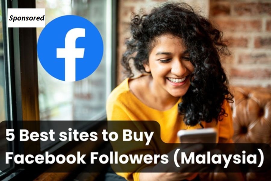 5 Best sites to Buy Facebook Followers from Malaysia