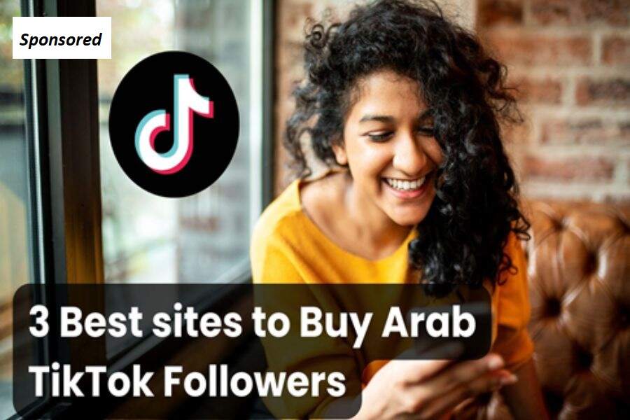 3 Best sites to Buy Arab TikTok Followers