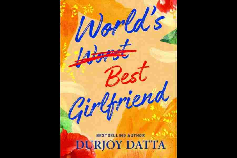 World’s Worst Best Girlfriend by Durjoy Datta Published by Penguin Price: Rs 199