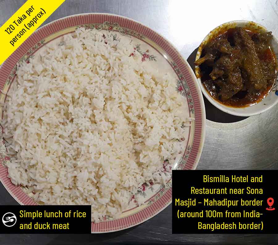 If you are tired of eating and want to keep the lunch simple, Bangladesh has a wide range of options. These simple meals are served in small eateries all throughout the country and comprise mainly rice and an assortment of vegetarian and non- vegetarian items. The one near Sona Masjid – Mahadipur border serves excellent duck meat. For tourists entering or leaving Bangladesh through the Sona Masjid – Mahadipur border, this will be the ideal place for the first or last meal in Bangladesh. No wonder it would be a great way to celebrate the beginning and end of the culinary heritage of Bangladesh