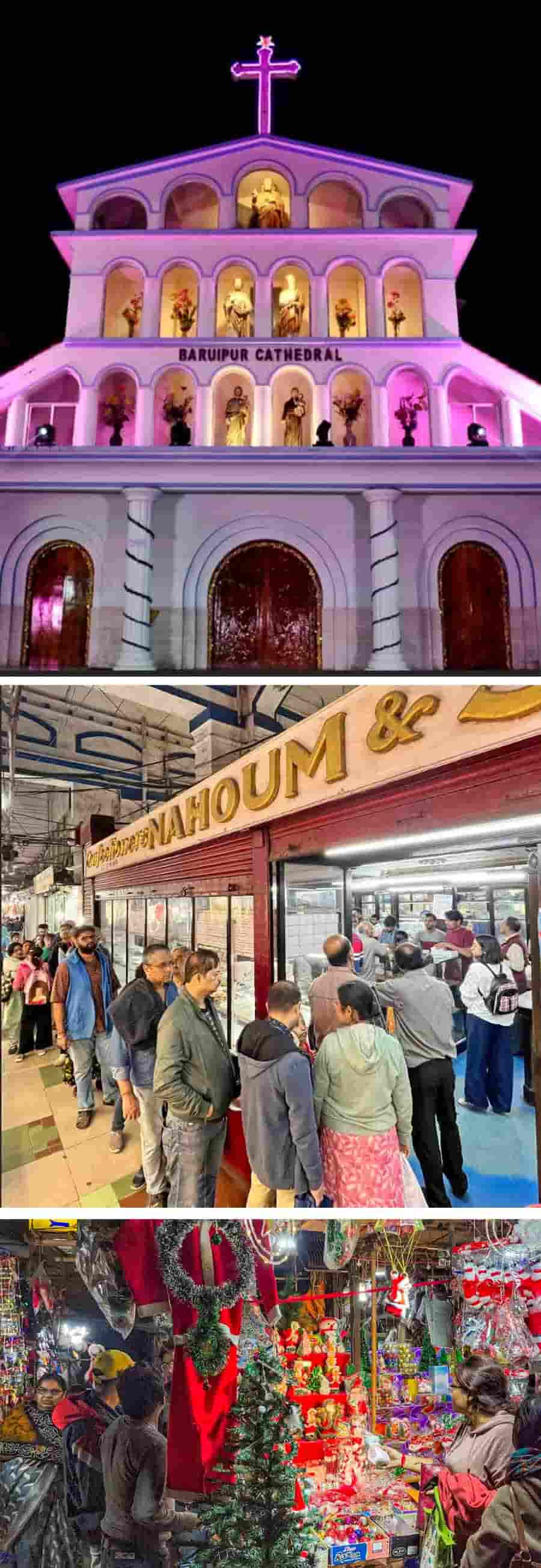 (From top) The cathedral at Baruipur is decorated with lights ahead of Christmas; people queue up to buy cakes at Nahoum & Sons at New Market and Behala Bazaar bustles with Xmas shoppers of all ages 