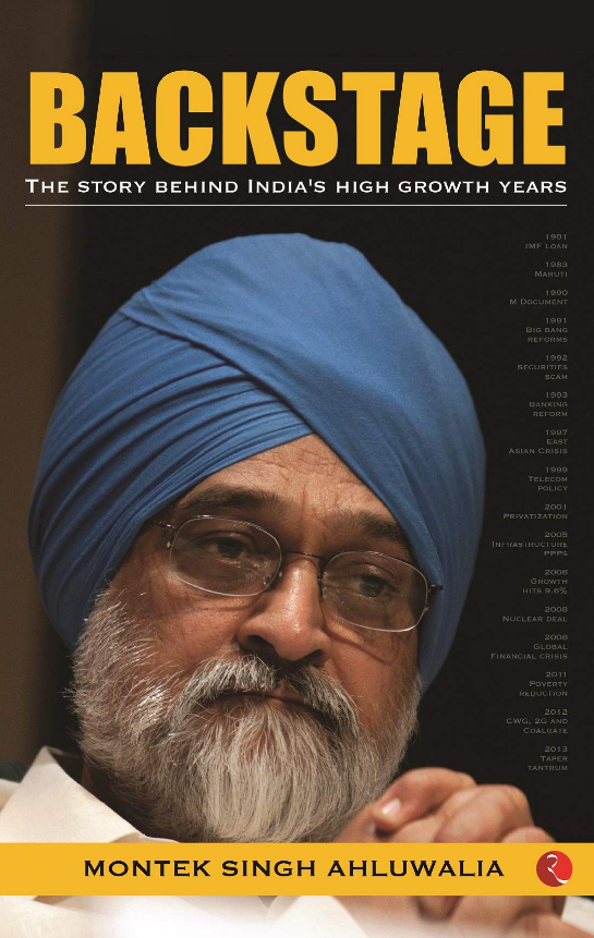 'Backstage: The Story Behind India’s High Growth Years' by Montek Singh Ahluwalia, Rupa, Rs 595