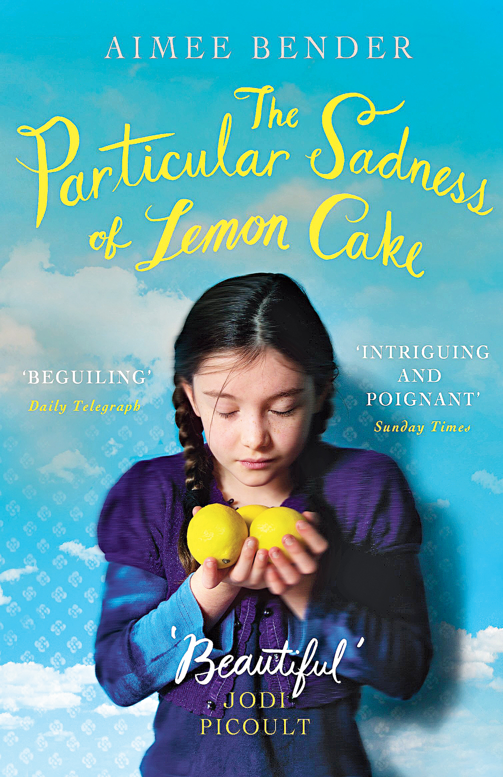 The Particular Sadness of Lemon Cake by Aimee Bender