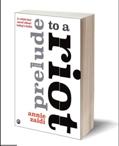 Prelude to a Riot: A Novel, published by Aleph Book Company